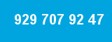 929 707 92 47